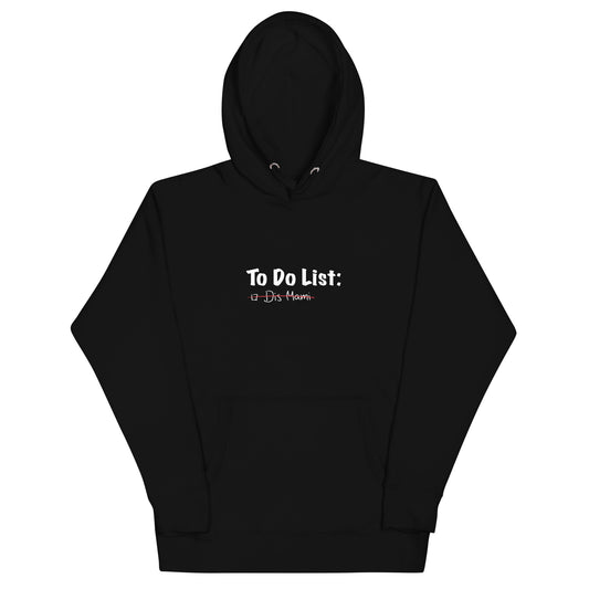 Unisex Hoodie - "To Do List"